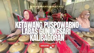 Download lagu Ketawang Puspowarno Labas Gunung sari kali bagoran #gunungsari #hiburan #kesenian #karawitan  mp3