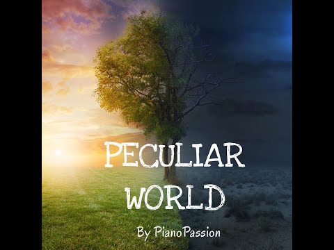 Peculiar World - One Hour Loop Version