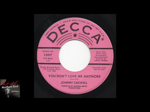 Johnny Caswell - You Don't Love Me Anymore - 1966 - Northern Soul A-Z Archive