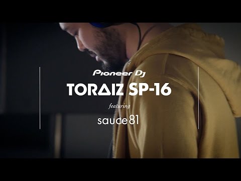 Pioneer DJ Toraiz SP-16 feat. sauce81