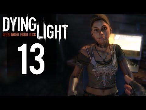 Dying Light Walkthrough - Part 13 - Forgotten (PC Gameplay)