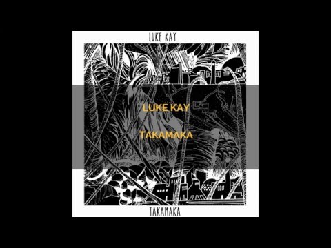 Luke Kay - Takamaka EP [UYSR032 minimix]