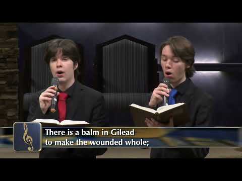 "Balm in Gilead" -  Hymn 475