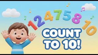 Let’s Count to 10  | Fun Counting Song for Kids (1–10 Learning)