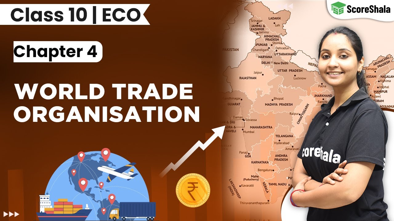 World Trade Organisation (WTO) | Class 10 SST (Economics) Chapter 4