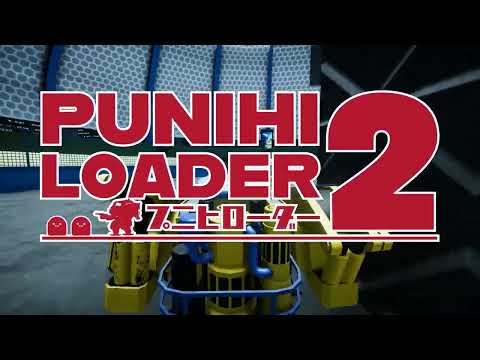PUNIHI LOADER 2 - 2024 SPRING UPDATE TRAILER
