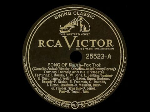 [1937] Tommy Dorsey and His Orchestra • Song of India