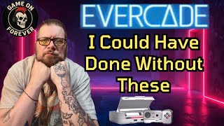 I Didn't Need These Evercade Carts
