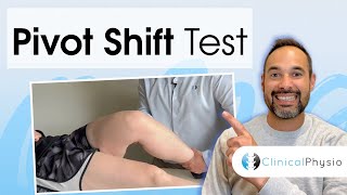 Pivot Shift Test | Expert Physio explains how to perform this ACL test for the Knee!