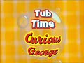 Curious George Tub Time Full Song