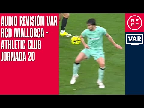 AUDIO REVISIÓN VAR | Primera División | Jornada 20 | RCD Mallorca - Athletic Club | Minuto 37