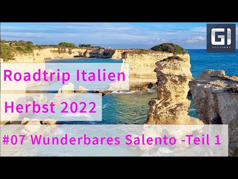 Roadtrip Italien Herbst 2022 - Wunderbares Salento Teil 1: Kultur und Genusswanderungen