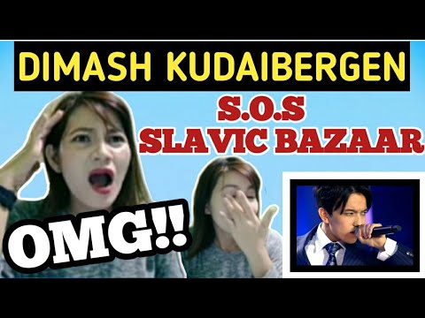 UNBELIEVABLE -  DIMASH KUDAIBERGEN (S.O.S SLAVIC BAZAAR) | FIRST TIME REACTION