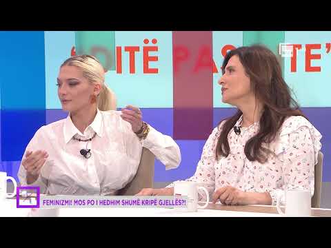 Ç’po bëjnë feministët sot? Tiço: Po i marrim të drejtat si të mirëqena, rrota e historisë po kthehet