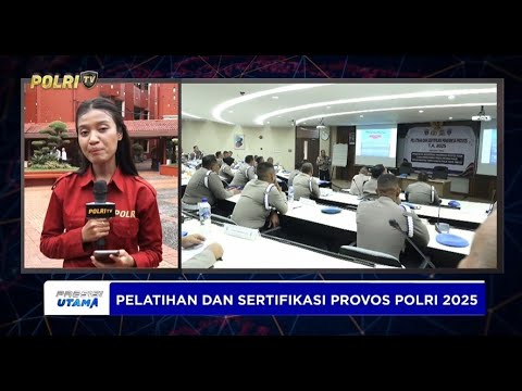 TINGKATKAN KOMPETENSI, PROVOS POLRI GELAR PELATIHAN DAN SERTIFIKASI