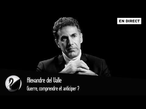 Guerre, comprendre et anticiper ? Alexandre del Valle [EN DIRECT]