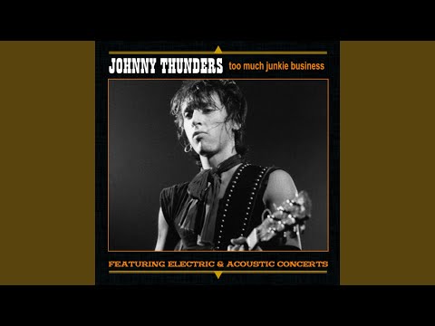 Society Makes Me Sad - Johnny Thunders