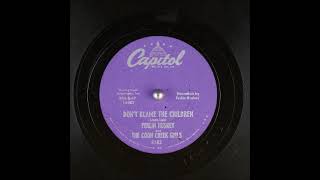 Don&#39;t Blame the Children ~ Ferlin Husky &amp; The Coon Creek Girls (1955)