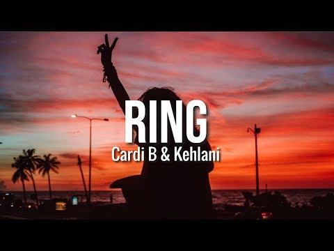 Cardi B & Kehlani - Ring (Clean Lyrics)