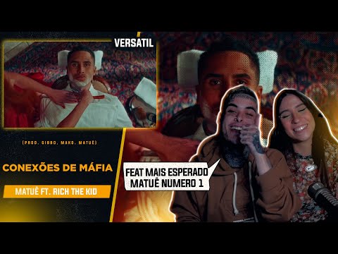 JAG & CARLA SOL REAGEM: Matuê - Conexões de Máfia feat. Rich the Kid | VERSATIL