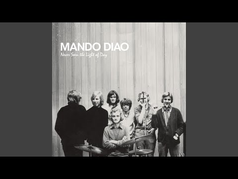 Deep Blue Sea - Mando Diao