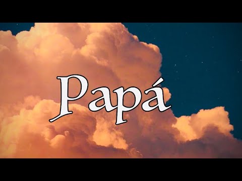 Papá - Angie Muñoz
