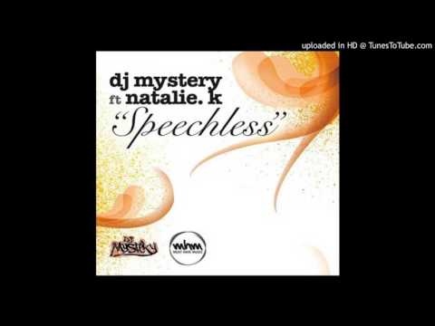 DJ Mystery feat. Natalie K - Speechless (DJ Naughty Remix) *UK Funky*