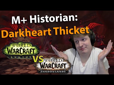 A Better Mythic Plus? Learn from M+ History: Darkheart Thicket