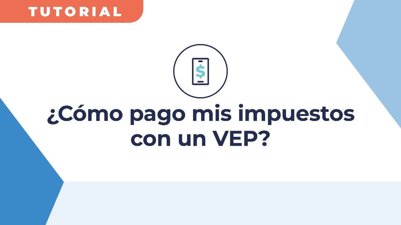 Cómo pagar tus impuestos con un VEP (Volante Electrónico de Pago) | ARCA