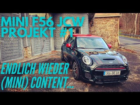 MINI F56 JCW #1 - Die Projektvorstellung - Endlich wieder (MINI) Content...