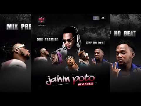 MIX PREMIER feat KIFF NO BEAT JAHIN POTO
