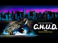 Martin Cooper & David A. Hughes - C.H.U.D. - Theme [Extended & Remastered by Gilles Nuytens]