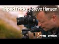 Tripod Tricks with Steve Hansen | Photo Tip Friday