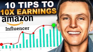 10 Tips to 10x Amazon Influencer Earnings (Real Results, No Fluff)