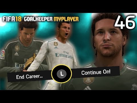 END OF AN ERA... | FIFA 18 Career Mode Goalkeeper w/Storylines | Episode #46