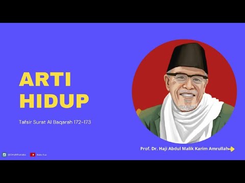 Ceramah Buya Hamka Part 1 - Arti Hidup