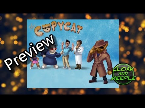 Cloak and Meeple: Preview, CopyCat