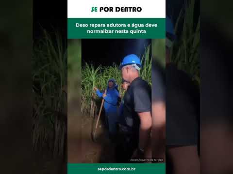 Deso repara adutora e água deve normalizar nesta quinta #Shorts