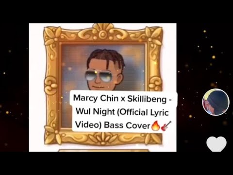 Marcy Chin x Skillibeng - Wul Night (Official Lyric Video) Bass Cover