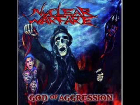 Nuclear Warfare - God Of Aggression (2010)