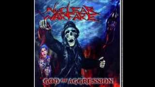 Nuclear Warfare - God Of Aggression (2010)