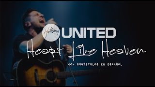 Hillsong United - Heart Like Heaven [subtitulado en español]
