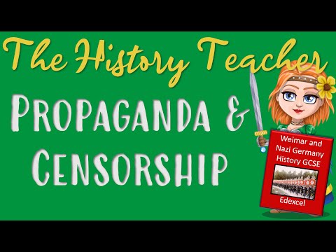 Propaganda and Censorship in Nazi Germany - Weimar and Nazi Germany GCSE History