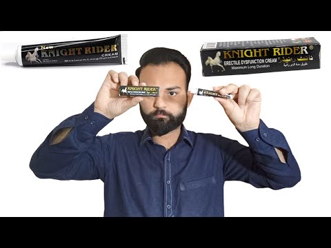 Knight Rider Cream | UnBoxing & Review | Uses | Benefits | And More |  Erectile Dysfunction Cream