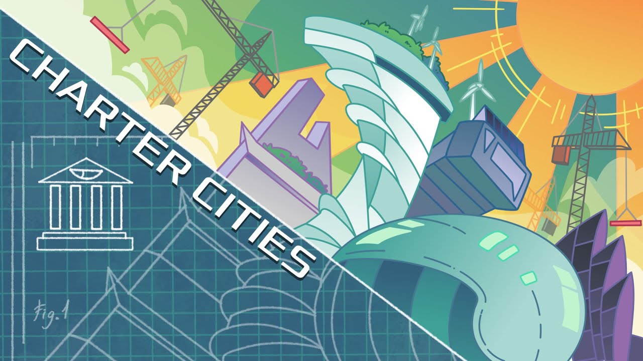 What if we could redesign society from scratch? The promise of charter cities