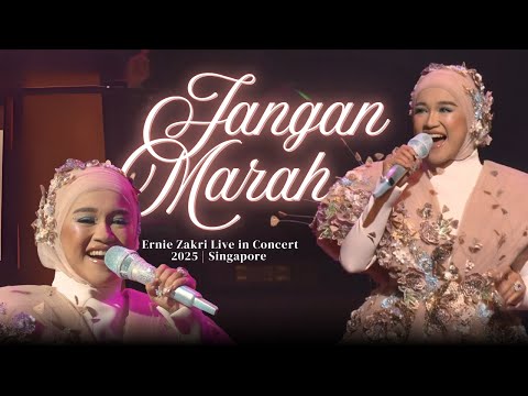Jangan Marah (Official Live Performance) | Ernie Zakri Live in Concert 2025 | Singapore