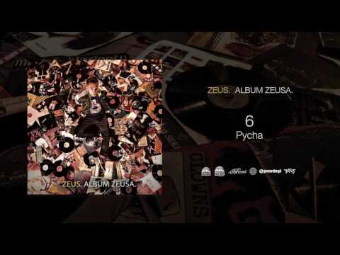 06. Zeus - Pycha (REEDYCJA ALBUMU Z 2009 ROKU)