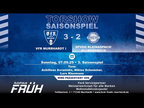 Tore - VfR Murrhardt I - SPVGG Kleinaspach/Allmersbach (Saisonspiel) - 07.09.25