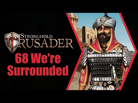 Stronghold Crusader - 68 We're Surrounded! (with commentary)