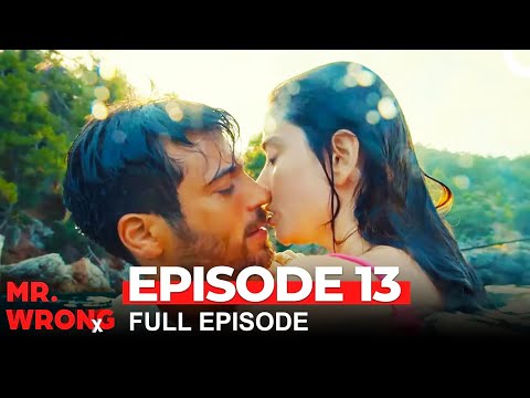 Mr. Wrong Episode 13 (Bay Yanlis English)